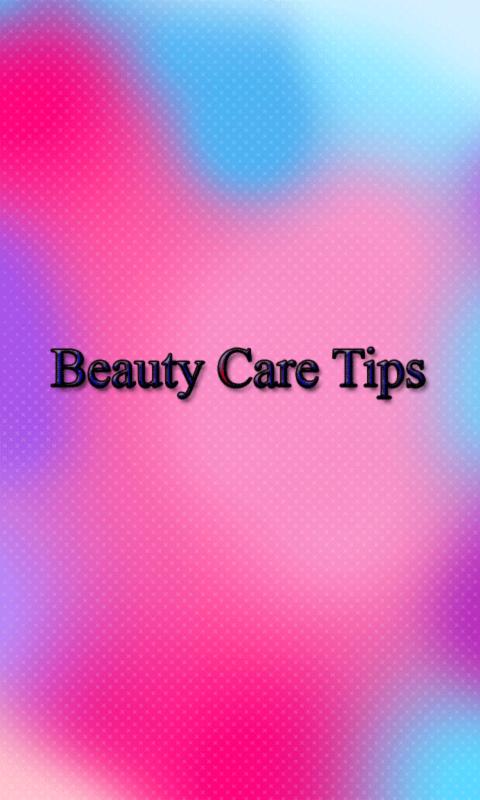 Beauty Care Tips