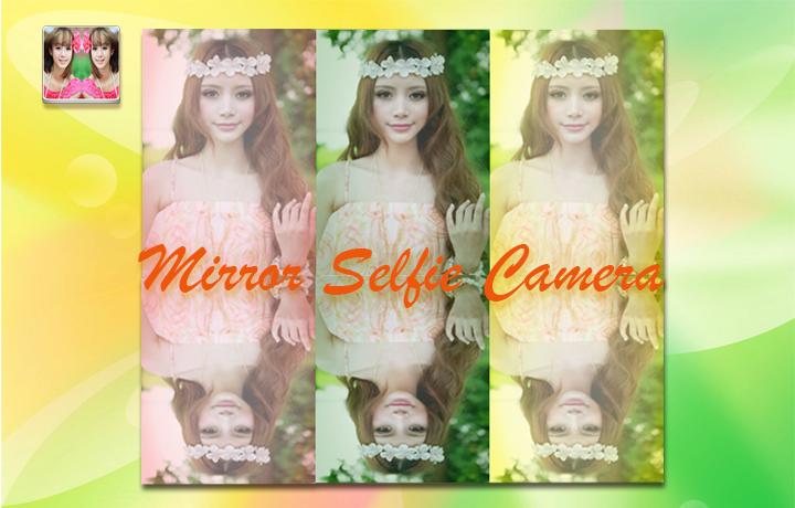 Mirror Image Mirror Selfie Cam